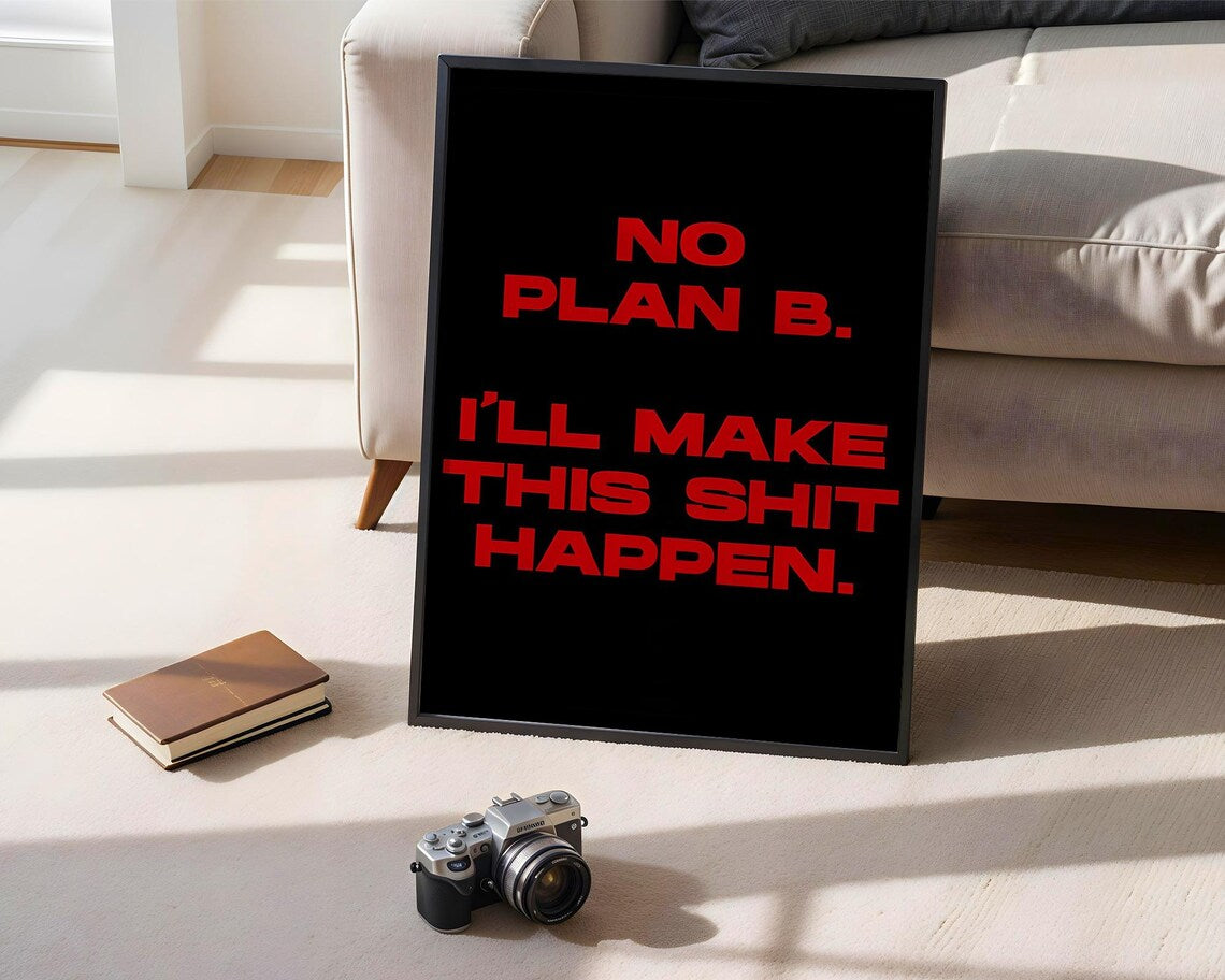 No Plan B Poster