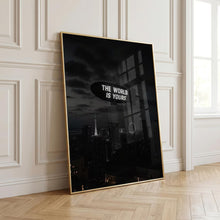 The World Is Yours Poster