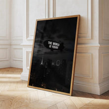 The World Is Yours Poster