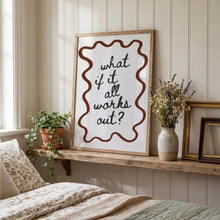 What If It All Works Out Poster